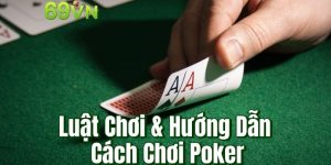 Luật Chơi Poker